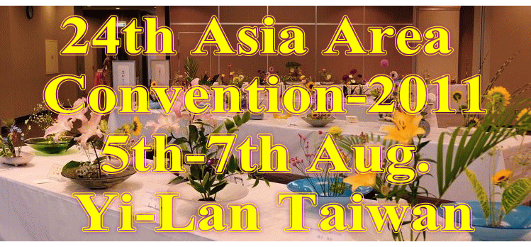 24th Asia Area  Convention-2011 5th-7th Aug.  Yi-Lan Taiwan